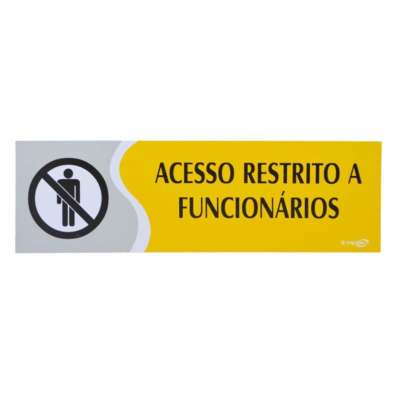 Placa-Acesso-Restrito-a-Funcionarios-Amarela-30x9cm-Emplac--1-unidade-