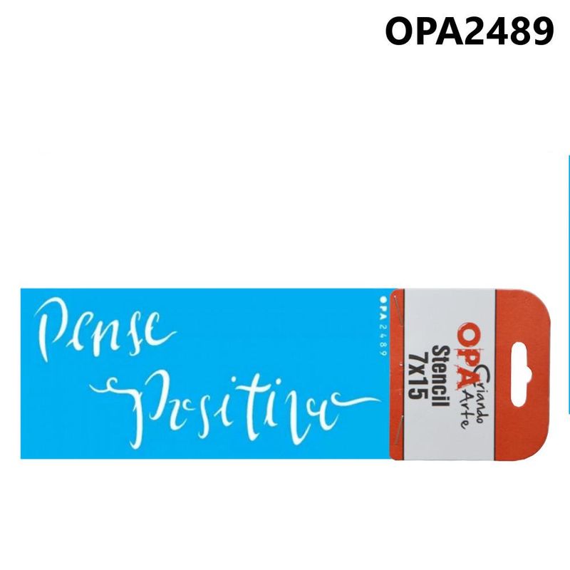 Stencil Simples de Acetato para Pintura 7x15cm Ref. OPA 2489 Frase Pense Positivo OPA (01 unidade)