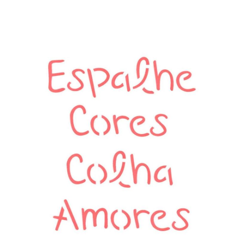 Stencil Simples de Acetato para Pintura 14x14cm Ref. OPA 2214 Frase Espalhe Cores OPA (01 unidade)