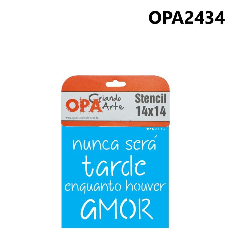 Stencil Simples de Acetato para Pintura 14x14cm Ref. OPA 2434 Nunca será tarde OPA (01 unidade)