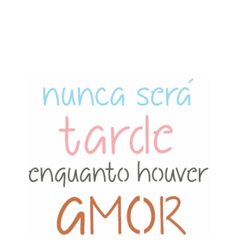 Stencil Simples de Acetato para Pintura 14x14cm Ref. OPA 2434 Nunca será tarde OPA (01 unidade)