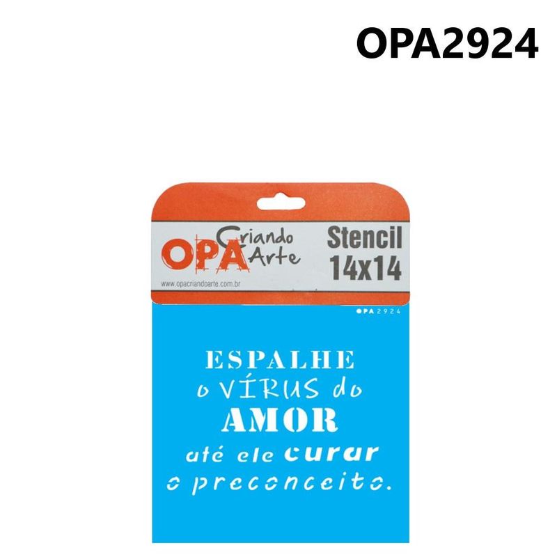 Stencil Simples de Acetato para Pintura 14x14cm Ref. OPA 2924 Frase Espalhe o vírus do amor OPA (01 unidade)