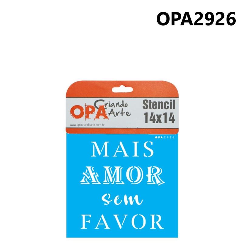 Stencil Simples de Acetato para Pintura 14x14cm Ref. OPA 2926 Frase Mais amor OPA (01 unidade)