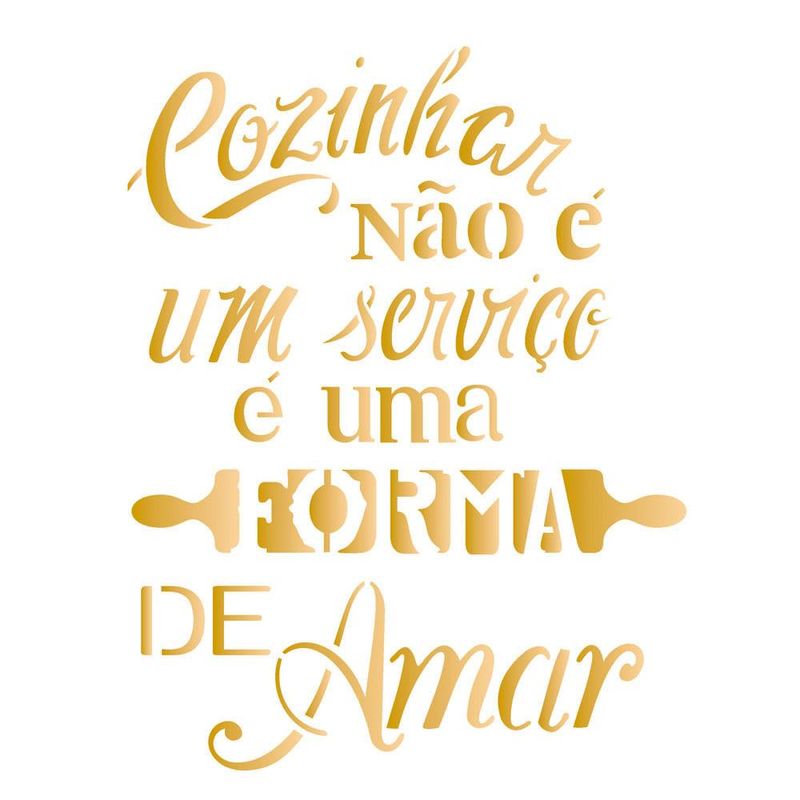 Stencil-Simples-de-Acetato-para-Pintura-20x25cm-Ref.-OPA-2184-Frase-Cozinhar-NAO-e-um-servico-e-uma-FORMA-DE-Amar-OPA--01-unidade-