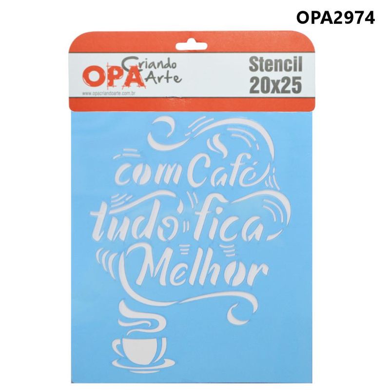 Stencil Simples de Acetato para Pintura 20x25cm Ref. OPA 2974 Frase com Café tudo fica Melhor OPA (01 unidade)