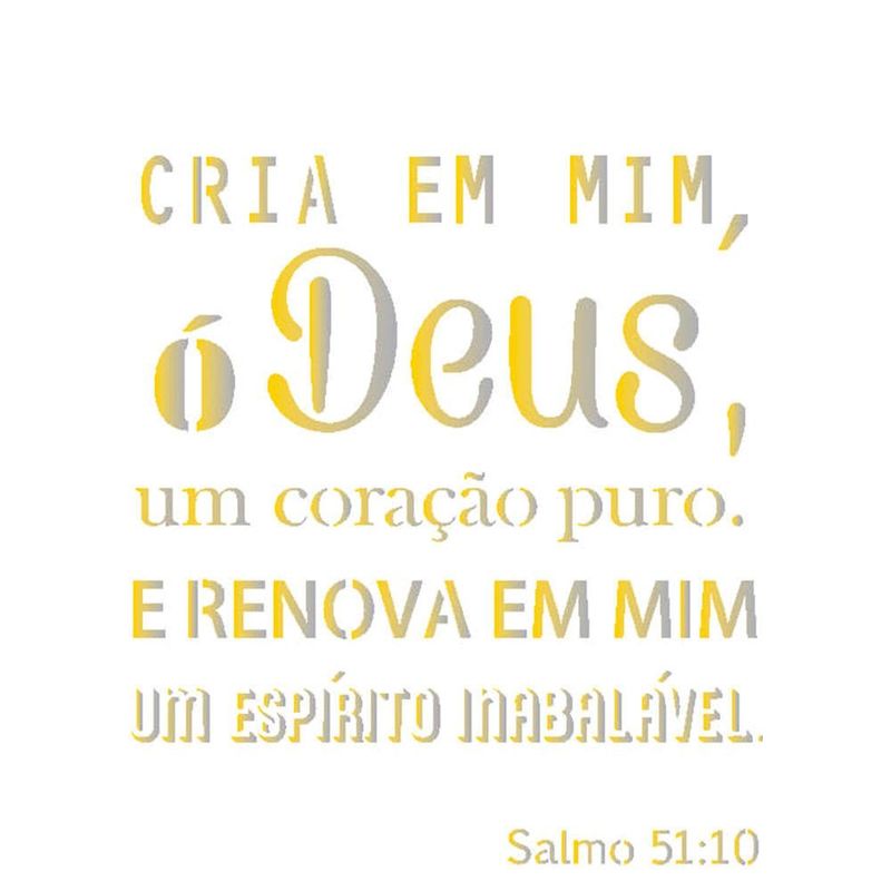 Stencil Simples de Acetato para Pintura 15x20cm Ref. OPA 2049 Religião Salmo 51:10 OPA (01 unidade)