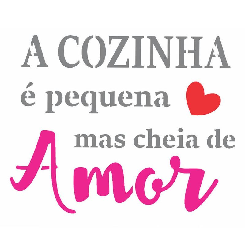 Stencil-Simples-de-Acetato-para-Pintura-15x20cm-Ref.-OPA-2702-Frase-A-Cozinha-e-pequena-OPA--01-unidade-