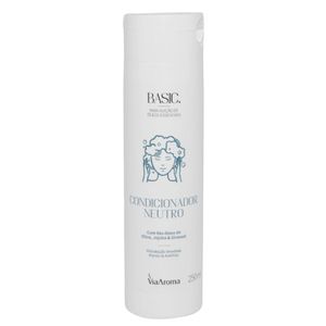 Condicionador Neutro Basic Via Aroma (250ml) - VALIDADE: 01/09/2025