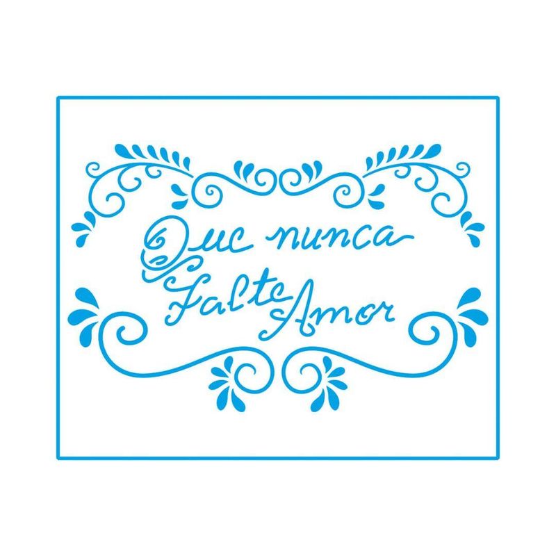 Stencil Simples de Acetato para Pintura 17x21cm Ref. STM-490 Frase Que Nunca Falte Amor Litoarte (01 Unidade)