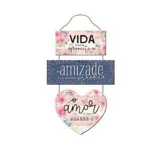 Placa de MDF com A Vida é Curta Ref.: DHPM6-100 Litoarte (01 unidade)