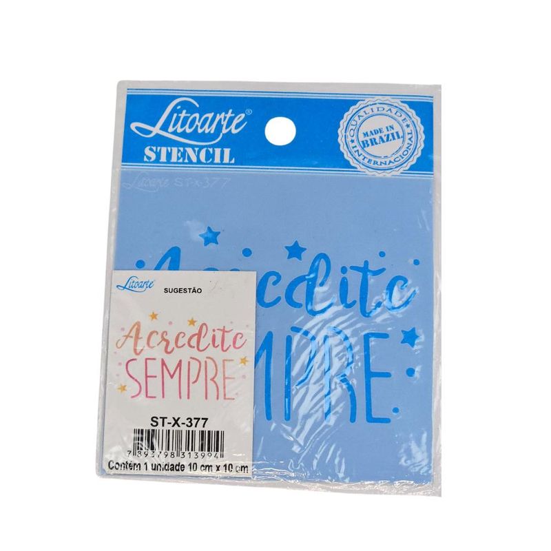 Stencil Simples de Acetato para Pintura 10x10cm Ref. ST-X-377 Coleção Frase Acredite Sempre Litoarte (01 Unidade)