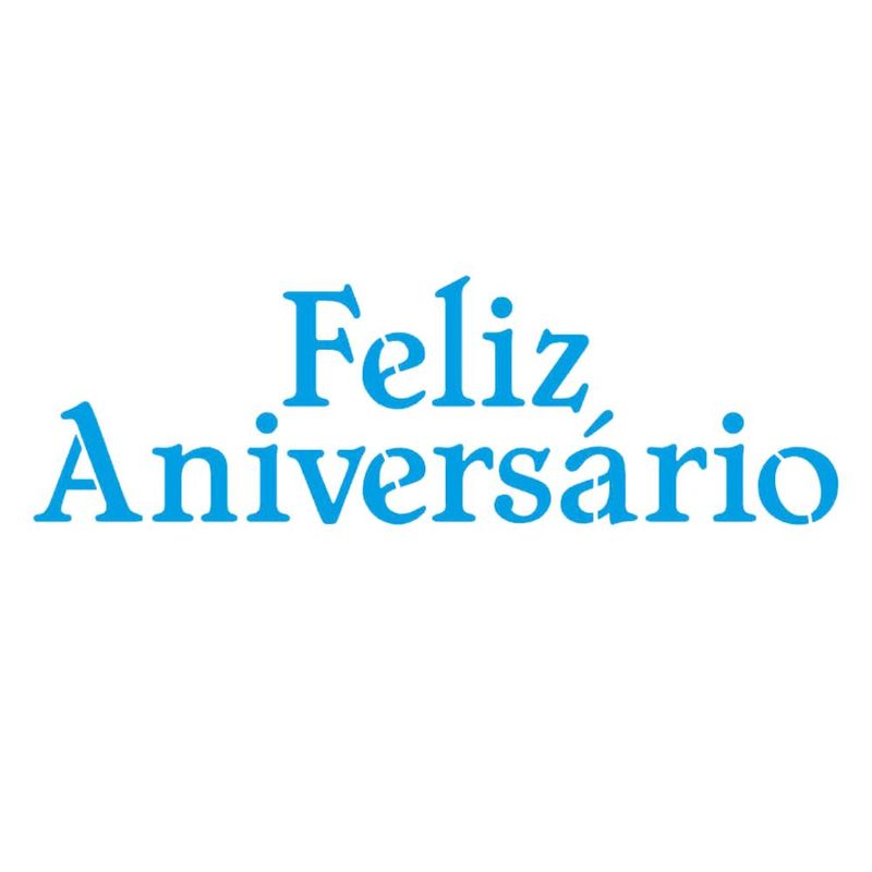 Stencil Simples de Acetato para Pintura 8x28cm Ref. STE-411 Feliz Aniversario Litoarte (01 Unidade)