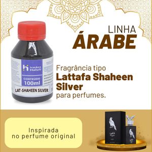 Essência LAT-Shaheen Silver Compartilhável P/ Perfumes Linha Árabe Irmãos Haluli (100ml)