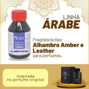 Essência AL-Amber Leather Compartilhável P/ Perfumes Linha Árabe Irmãos Haluli (100ml)