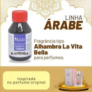 Essência AL-La Vita Bella Feminino P/ Perfumes Linha Árabe Irmãos Haluli (100ml)