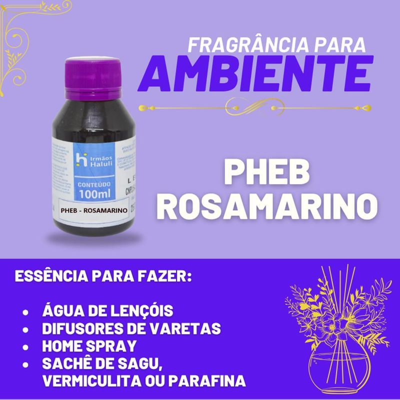 Essência Pheb - Rosamarino para Ambiente e Difusor Linha Lilás Irmãos Haluli (100ml)