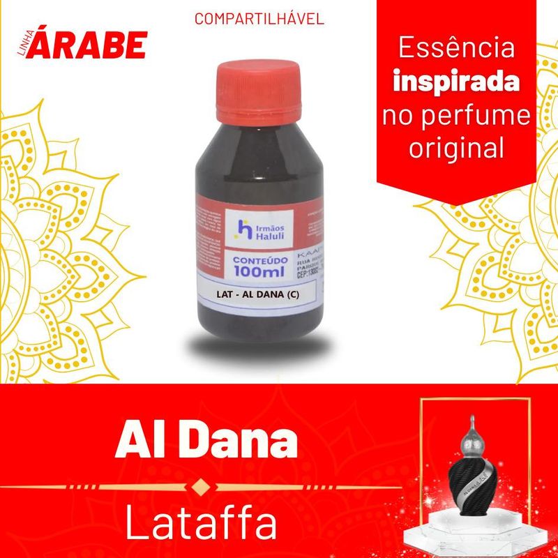 Essência LAT - AL Dana (C) P/ Perfumes Linha Árabe Irmãos Haluli (100ml)
