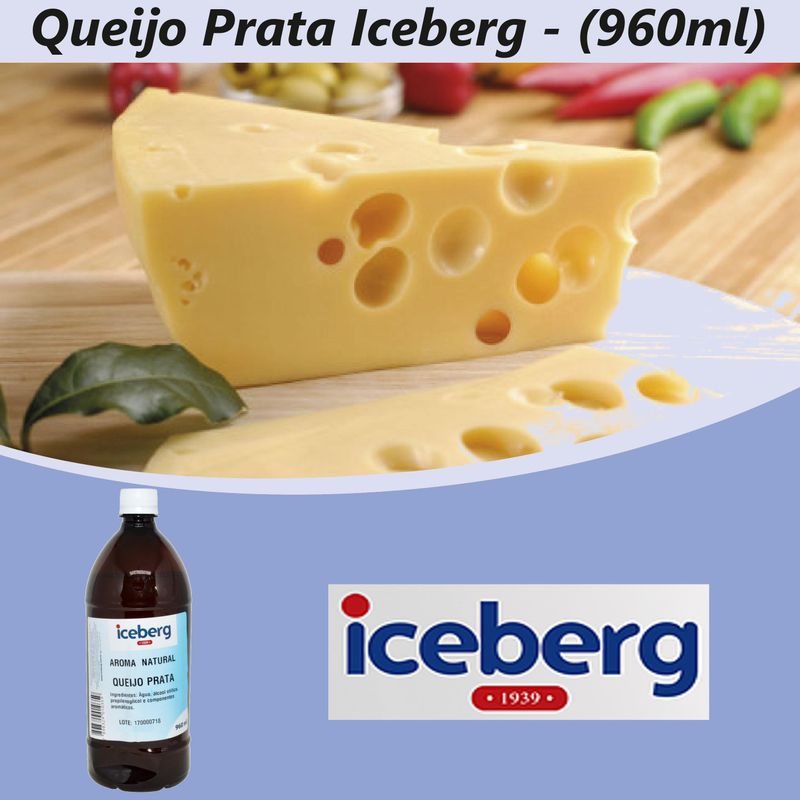 Aroma Natural de Queijo Prata Iceberg (960ml)